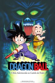 Dragon Ball: A Princesa Adormecida no Castelo Amaldiçoado