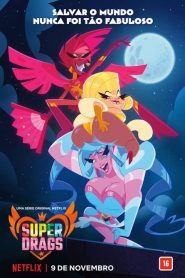 Super Drags