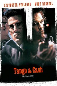 Tango & Cash – Os Vingadores