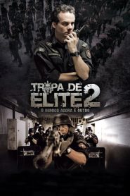 Tropa de Elite 2: O Inimigo Agora é Outro