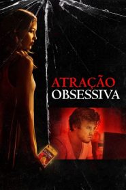 Atração Obsessiva