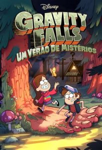 Gravity Falls: Um Verão de Mistérios