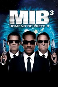 MIB: Homens de Preto III