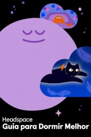 Headspace – Guia para Dormir Melhor